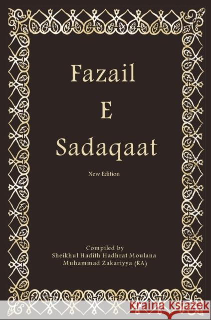 Fazail E Sadaqaat Hadhrat Moulana Muhamma 9787978810176 Islamic Book Store