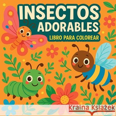 Insectos adorables - Libro para colorear Chris Martin 9787980574950 Chris Martin