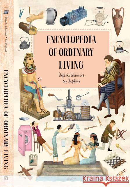 Encyclopedia of Ordinary Living  9788000065939 Albatros Media