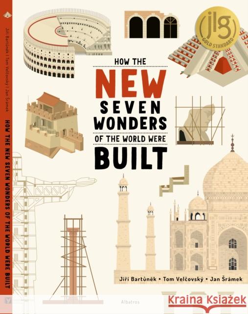 How the New Seven Wonders of the World Were Built Bartunek, Jiri 9788000068435 Albatros nakladatelstvi as