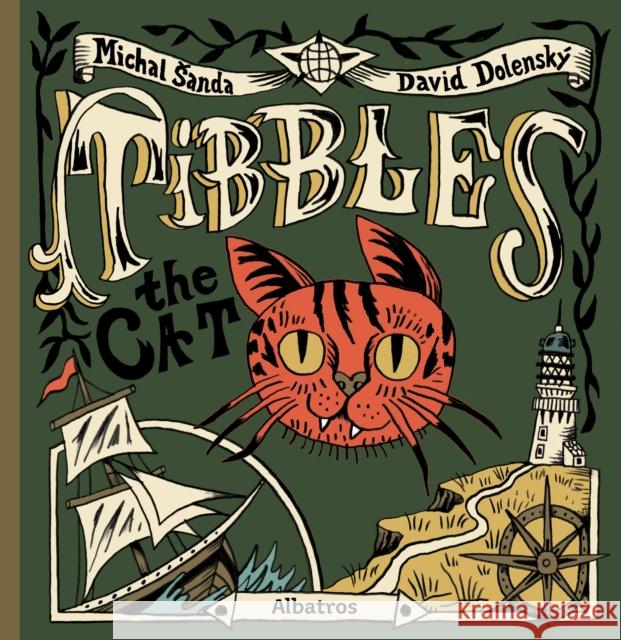 Tibbles the Cat Michal Sanda 9788000070056 Albatros nakladatelstvi as