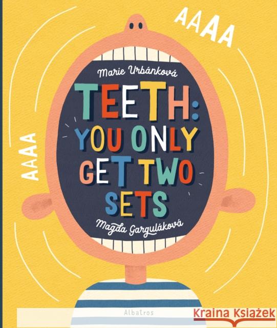 Teeth: You Only Get Two Sets  9788000072470 Albatros nakladatelstvi as