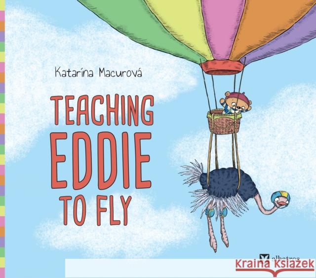Teaching Eddie to Fly Katarina Macurova 9788000076355 Albatros Media