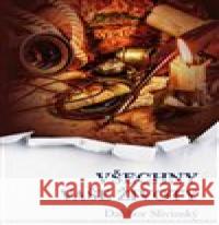 Všechny vaše životy Dalibor Slivinský 9788011005252 Dalibor Slivinský