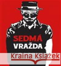 Sedmá vražda Miroslav Skačáni 9788011033576 PsychArt