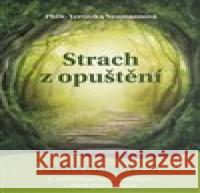 Strach z opuštění Veronika Neumannová 9788011052898