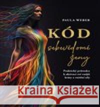 Kód sebevědomé ženy Paul Weber 9788011065676