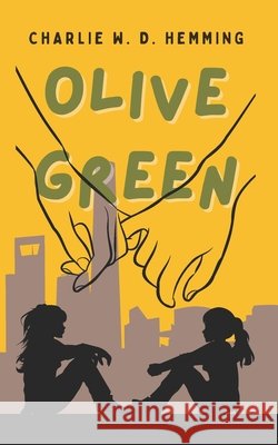Olive Green Charlie W. D. Hemming 9788011071813