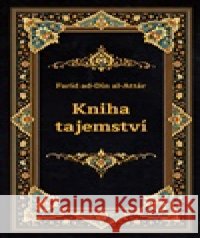Kniha tajemství Faríd ad-Dín al Attár 9788011085384