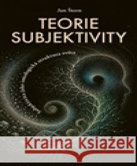 Teorie subjektivity Jan Štern 9788011087548
