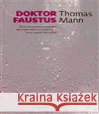 Doktor Faustus Thomas Mann 9788020024367