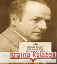 Dramatik na pranýři Eduard Burget 9788020026491 Academia
