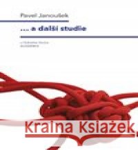 ...a další studie Pavel Janoušek 9788020028341