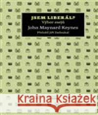 Jsem liberál? John Maynard Keynes 9788020031884