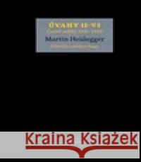 Úvahy II-VI (Černé sešity 1931-1938) Martin Heidegger 9788020034090