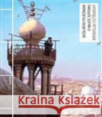 Qušajrího Pojednání o nauce súfismu 1.díl Bronislav Ostřanský 9788020034946