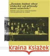 Ženám žádny´ obor vědecky´ od přírody není uzavřen. Dana Musilová 9788020035455 Academia