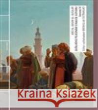 Qušajrího Pojednání o nauce súfismu 2.díl Bronislav Ostřanský 9788020036278