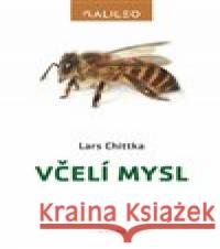 Včelí mysl Lars Chittka 9788020036308