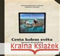 Cesta kolem světa Tomáš W. Pavlíček 9788020036537