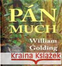 Pán much William Golding 9788020610959