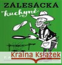 Zálesácká kuchyně F.A. Elstner 9788020615718 Naše vojsko