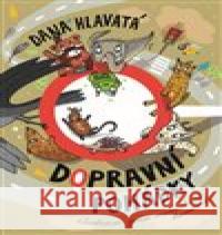 Dopravní pohádky Dana Hlavatá 9788020617668 Naše vojsko
