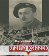 Heslo Čechoslovák Karel Škarka 9788020617712