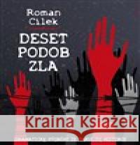 Deset podob zla Roman Cílek 9788020618320 Naše vojsko