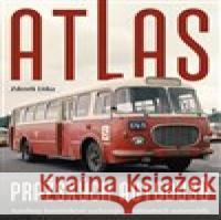 Atlas pražských autobusů Zdeněk Liška 9788020619891 Naše vojsko