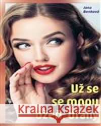 Už se se mnou ožeň, drahý Jana Benková 9788020620149 Naše rodina