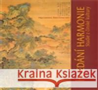 Hledání harmonie Olga Lomová 9788021049420 Masarykova univerzita - Vydavatelství