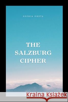 The Salzburg Cipher Oheta Sophia 9788024346090 OS Pub