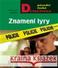 Znamení lyry VÃ¡clav Erben 9788024358505