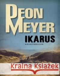 Ikarus Deon Meyer 9788024374680