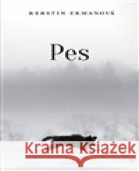 Pes Kerstin Ekmanová 9788024380643