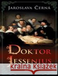 Doktor Jessenius Jaroslava Černá 9788024392042