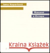 Římané a Evropa Jana Kepartová 9788024608624