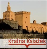 Počátky avignonského papežství a české země ZdeÅˆka HledÃ­kovÃ¡ 9788024621746 Karolinum