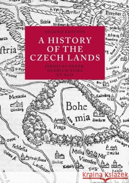 A History of the Czech Lands: Second Edition Pánek, Jaroslav 9788024622279