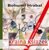 Rukověť pábitelského učně Bohumil Hrabal 9788024624990