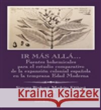 Ir más allá? kolektiv autorů 9788024629285 Karolinum