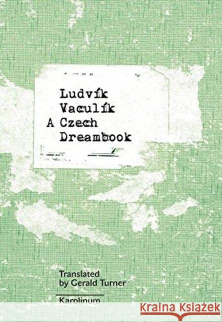 A Czech Dreambook Vaculík, Ludvík 9788024638522 Karolinum Press, Charles University