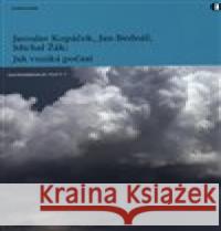Jak vzniká počasí Jaroslav Kopáček 9788024644233