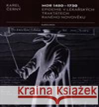 Mor 1480-1730 Karel Černý 9788024646916