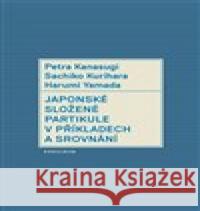 Japonské složené partikule v užití a srovnání Harumi Yamada 9788024650500