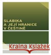 Slabika a její hranice v češtině Pavel Šturm 9788024651019