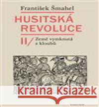 Husitská revoluce II František Šmahel 9788024651767