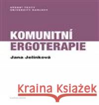 Komunitní ergoterapie Jana Jelínková 9788024653969