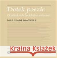 Dotek poezie William Waters 9788024654713